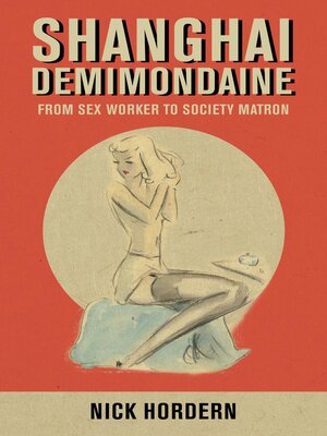 cover image of Shanghai Demimondaine